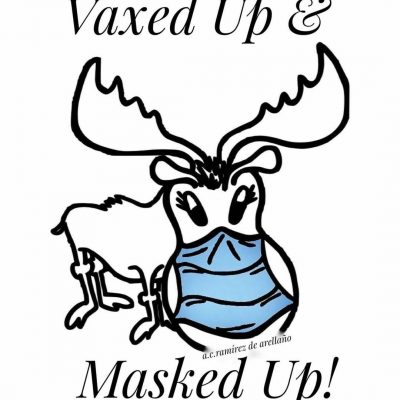 Vaxed Up & Masked Up!