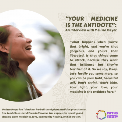 “Your Medicine is the Antidote” An Interview with Melissa Meyer